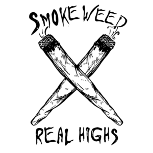 Smoke Weed Shirt Real Highs