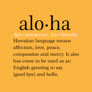 Aloha Means T Shirt